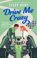 Cover Image for Drive Me Crazy -- Lizzy Dent, Paperback