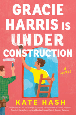 Cover Image for Gracie Harris Is Under Construction -- Kate Hash, Paperback
