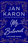 Cover Image for My Beloved: A Mitford Novel -- Jan Karon, Hardcover