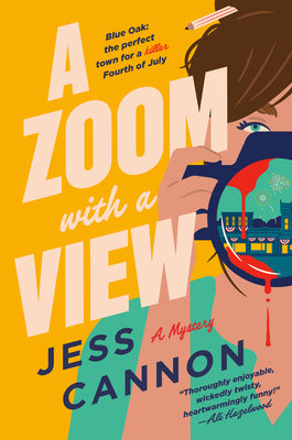 Cover Image for A Zoom with a View: A Mystery -- Jess Cannon, Hardcover