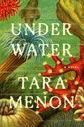 Cover Image for Under Water -- Tara Menon, Hardcover