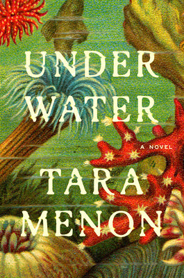 Cover Image for Under Water -- Tara Menon, Hardcover