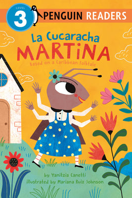 Cover Image for La Cucaracha Martina: Based on a Caribbean Folktale -- Yanitzia Canetti, Paperback