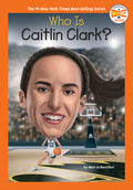 Cover Image for Who Is Caitlin Clark? -- Meri-Jo Borzilleri, Paperback