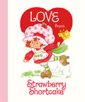 Cover Image for Love from Strawberry Shortcake -- Robb Pearlman, Hardcover