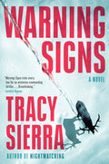Cover Image for Warning Signs -- Tracy Sierra, Hardcover