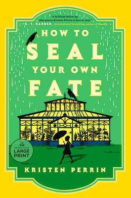 Cover Image for How to Seal Your Own Fate -- Kristen Perrin, Paperback