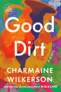 Cover Image for Good Dirt -- Charmaine Wilkerson, Paperback