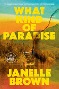 Cover Image for What Kind of Paradise -- Janelle Brown, Paperback