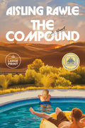 Cover Image for The Compound: A GMA Book Club Pick -- Aisling Rawle, Paperback