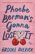 Cover Image for Phoebe Berman's Gonna Lose It -- Brooke Averick, Hardcover