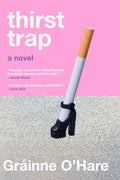 Cover Image for Thirst Trap -- O'Hare, Hardcover