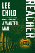Cover Image for A Wanted Man: A Reacher Novel -- Lee Child, Paperback