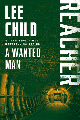 Cover Image for A Wanted Man: A Reacher Novel -- Lee Child, Paperback