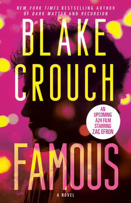 Cover Image for Famous -- Blake Crouch, Paperback