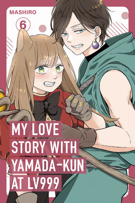 Cover Image for My Love Story with Yamada-Kun at Lv999 Volume 6 -- Mashiro, Paperback