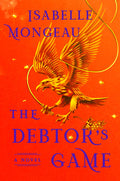Cover Image for The Debtor's Game -- Isabelle Mongeau, Hardcover