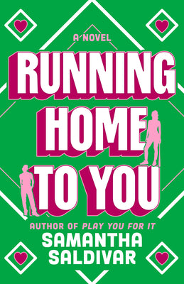 Cover Image for Running Home to You -- Samantha Saldivar, Paperback