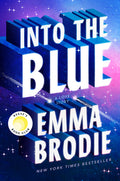 Cover Image for Into the Blue: Reese's Book Club: A Love Story -- Emma Brodie, Hardcover