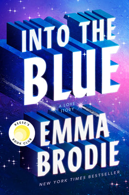 Cover Image for Into the Blue: Reese's Book Club: A Love Story -- Emma Brodie, Hardcover