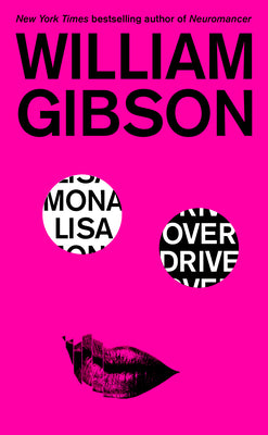 Cover Image for Mona Lisa Overdrive -- William Gibson, Paperback