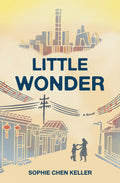 Cover Image for Little Wonder -- Sophie Chen Keller, Hardcover