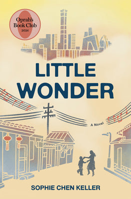 Cover Image for Little Wonder -- Sophie Chen Keller, Hardcover