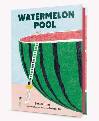 Cover Image for Watermelon Pool -- Bonsoir Lune, Hardcover
