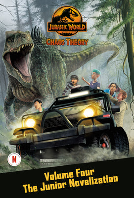 Cover Image for Chaos Theory, Volume Four: The Junior Novelization (Jurassic World) -- Steve Behling, Paperback