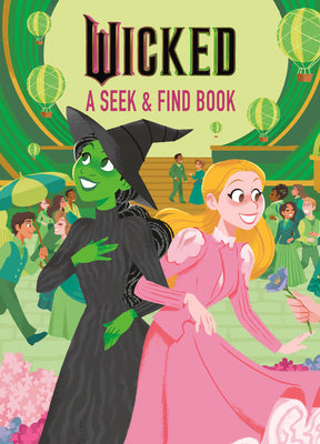 Cover Image for Wicked a Seek & Find Book (Universal Pictures' Wicked) -- Mary Man-Kong, Hardcover
