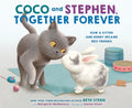 Cover Image for Coco and Stephen, Together Forever: How a Kitten and Bunny Became Best Friends -- Beth Stern, Hardcover