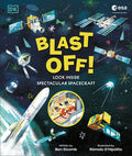 Cover Image for Blast Off!: Look Inside Spectacular Spacecraft -- Ben Elcomb, Hardcover