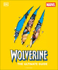 Cover Image for Wolverine the Ultimate Guide -- Amy Richau, Hardcover