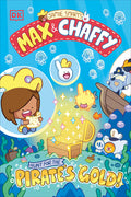 Cover Image for Max and Chaffy: Hunt for the Pirate's Gold -- Jamie Smart, Paperback