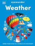 Cover Image for Eyewonder Weather: Open Your Eyes to a World of Discovery -- DK, Hardcover
