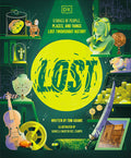 Cover Image for Lost: Stories of People, Places, and Things Lost Throughout History -- Tom Adams, Hardcover