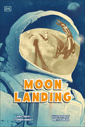 Cover Image for Moon Landing: The Incredible Story of the Apollo 11 Mission -- Stephen Krensky, Paperback
