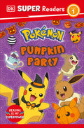 Cover Image for DK Super Readers Level 1 Pokémon Pumpkin Party -- DK, Paperback