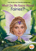 Cover Image for What Do We Know about Fairies? -- Ben Hubbard, Library Binding