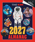 Cover Image for Time for Kids: 2027 Almanac -- Rachel Buchholz, Hardcover