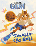 Cover Image for Goat: Smalls Can Ball -- Sarah Jospitre, Hardcover