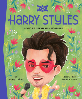 Cover Image for Harry Styles: A Who HQ Illustrated Biography -- Olivia Luchini, Hardcover