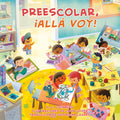 Cover Image for Preescolar, ¡Allá Voy! (Preschool, Here I Come! Spanish Edition) -- D. J. Steinberg, Paperback