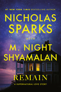 Cover Image for Remain: A Supernatural Love Story -- Nicholas Sparks, Hardcover