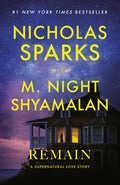 Cover Image for Remain: A Supernatural Love Story -- Nicholas Sparks, Paperback