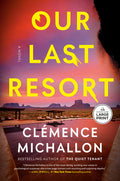 Cover Image for Our Last Resort -- Clémence Michallon, Paperback