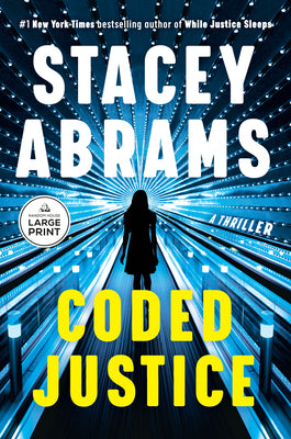 Cover Image for Coded Justice: A Thriller -- Stacey Abrams, Paperback
