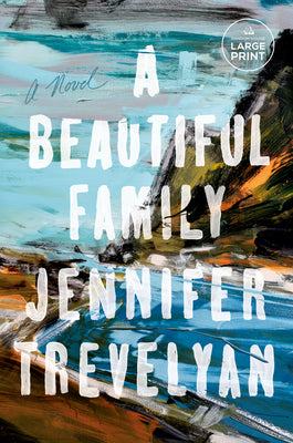 Cover Image for A Beautiful Family -- Jennifer Trevelyan, Paperback