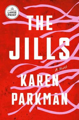 Cover Image for The Jills -- Karen Parkman, Paperback
