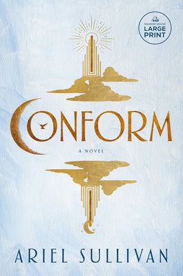 Cover Image for Conform -- Ariel Sullivan, Paperback